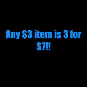 Any $3 item is 3 for $7!